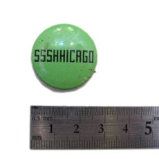 画像4: OLD "SSSHHICAGO"  Pins    (4)